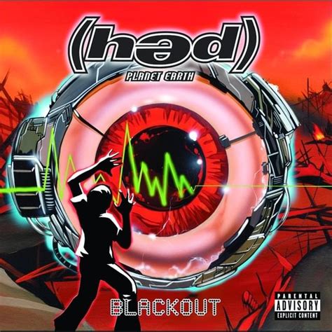 Blackout lyrics [(hed) p.e.]