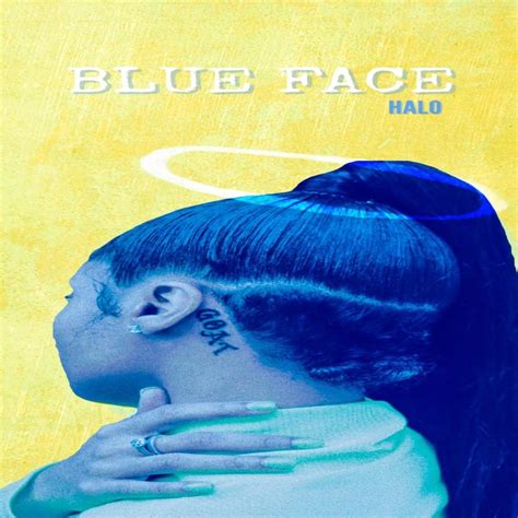 Blue Face lyrics [Halo G]