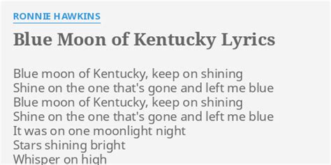 Blue Moon Of Kentucky lyrics [Ronnie Hawkins]