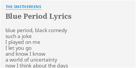 Blue Period lyrics [The Smithereens]