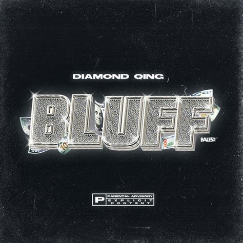 Bluff lyrics [Diamond Qing]