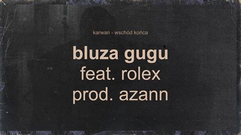 Bluza GUGU lyrics [Karwan]