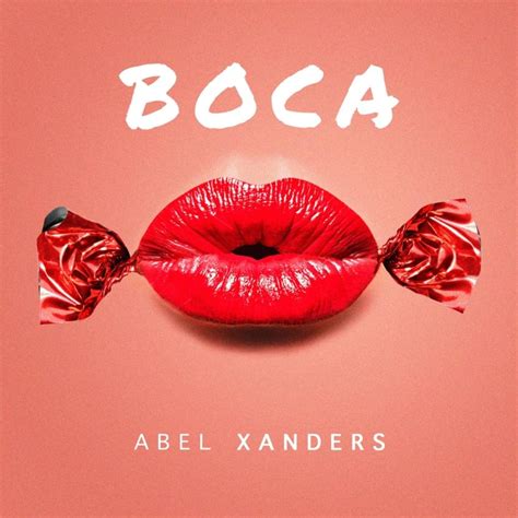 Boca lyrics [Abel Xanders]