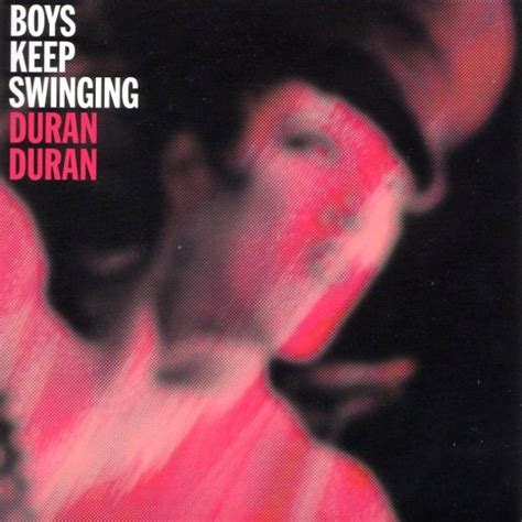 Boys Keep Swinging lyrics [Duran Duran]