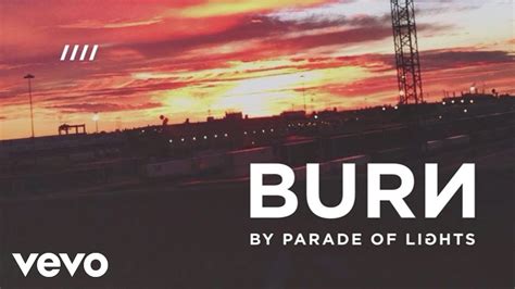 Burn lyrics [Parade of Lights]