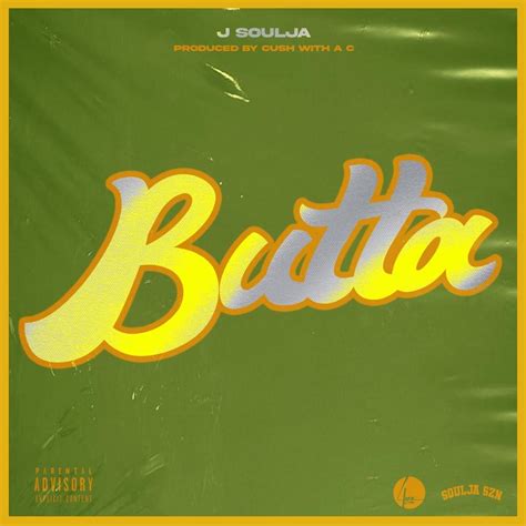 Butta lyrics [J Soulja]