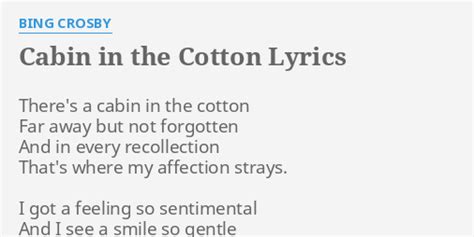 Cabin in the Cotton lyrics [Bing Crosby]