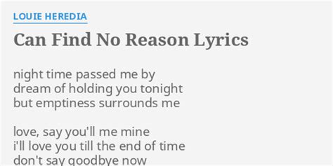 Can find a reason lyrics [Louie Heredia]