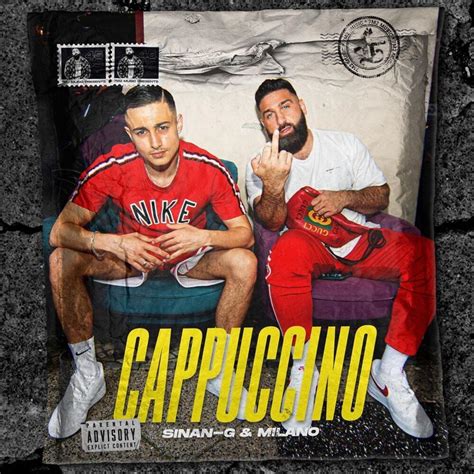 Cappuccino lyrics [Sinan-G & Milano]