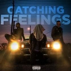 Catching Feelings lyrics [Taveeta]