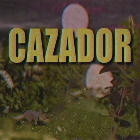 Cazador lyrics [Saje Kamada]