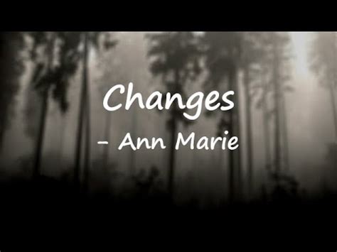 Changes lyrics [Ann Marie]