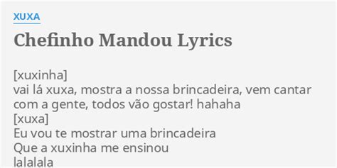Chefinho Mandou lyrics [Xuxa]