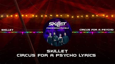 Circus for a Psycho lyrics [Skillet]