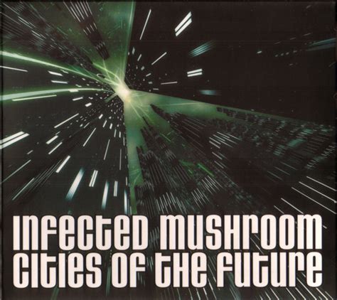 Cities Of The Future lyrics [Infected Mushroom]