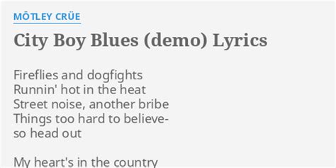 City Boys Blues lyrics [Mötley Crüe]