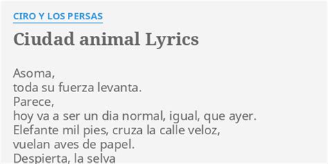 Ciudad Animal lyrics [Ciro y los Persas]