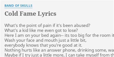 Cold Fame lyrics [Band of Skulls]