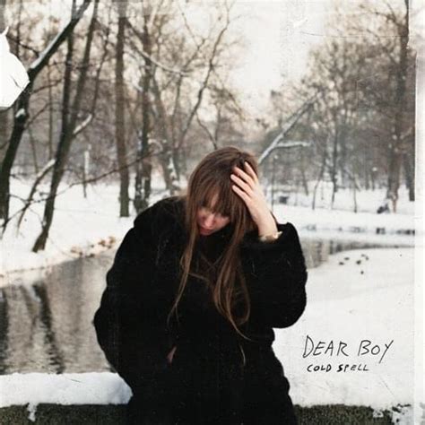 Cold Spell lyrics [Dear Boy]