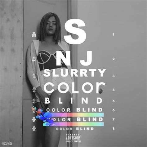 Color Blind lyrics [Slurrty]