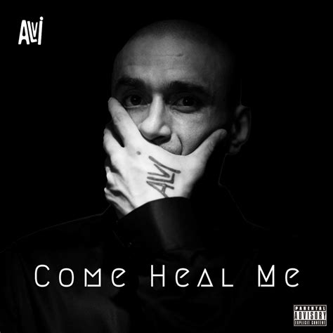 Come Heal Me lyrics [Alviverse]