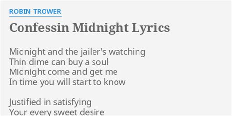 Confessin' midnight - 2008 remastered version lyrics [Robin Trower]