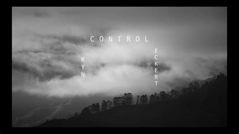 Control lyrics [Ryn Eckert]