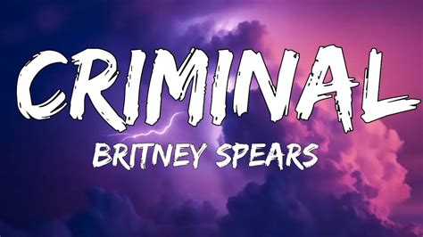 Criminal lyrics [Britney Spears]