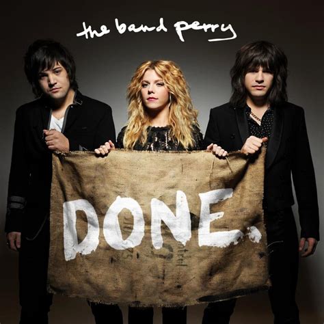 DONE. lyrics [The Band Perry]