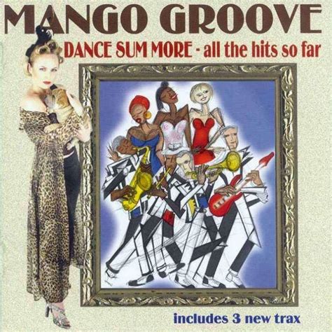 Dance Sum More lyrics [Mango Groove]