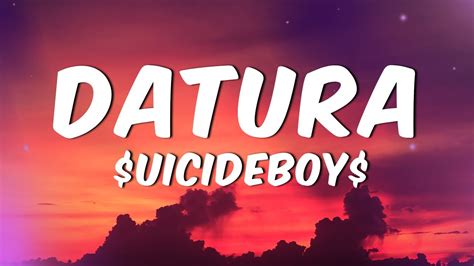 Datura lyrics [$UICIDEBOY$]