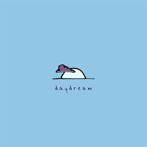 Daydream lyrics [​love-sadKiD]