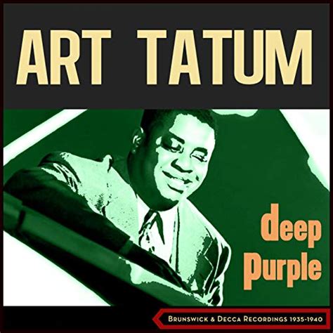 Deep purple lyrics [Art Tatum]