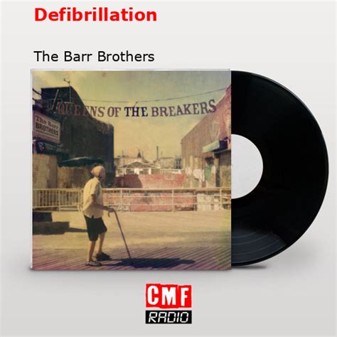 Defibrillation lyrics [The Barr Brothers]