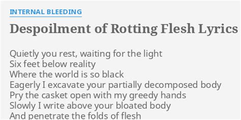 Despoilment of Rotting Flesh lyrics [Internal Bleeding]