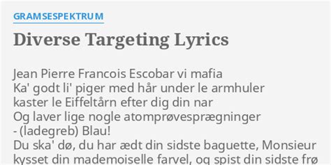 Diverse targeting lyrics [Gramsespektrum]