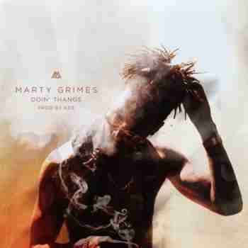 Doin' Thangs lyrics [Marty Grimes]