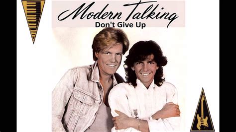 Don't Give Up lyrics [Modern Talking]