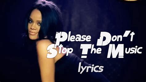 Don't Stop the Music lyrics [Rihanna]