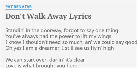 Don't Walk Away lyrics [Pat Benatar]
