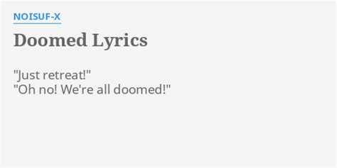 Doomed lyrics [R1FF]