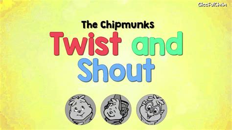Down At The Twist And Shout lyrics [The Chipmunks]