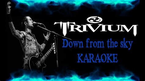 Down from the Sky lyrics [Trivium]