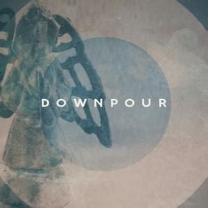 Downpour lyrics [Flight Paths]