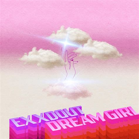 Dream Girl lyrics [Exxdout]