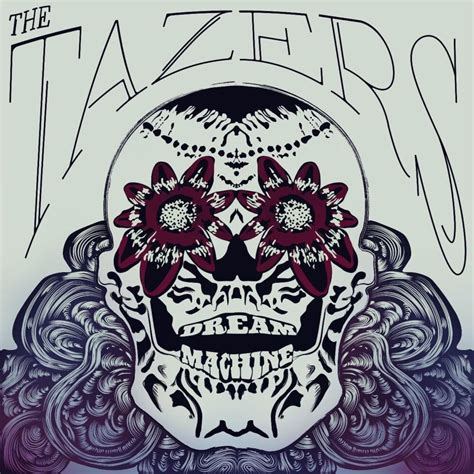 Dream Machine lyrics [The Tazers]