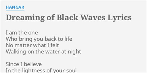 Dreaming of Black Waves lyrics [Hangar]