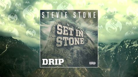 Drip lyrics [Stevie Stone]