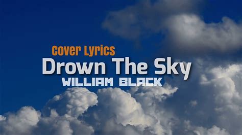 Drown the Sky lyrics [William Black & RØRY]