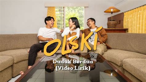 Duduk Berdua lyrics [Olski]